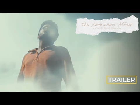 The Americano Affair | Trailer