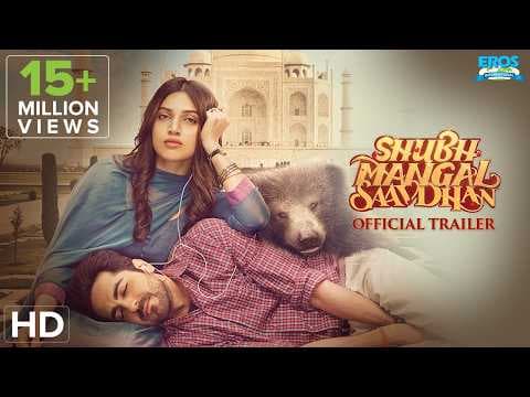 Shubh Mangal Saavdhan | Official Trailer | Ayushmann Khurrana & Bhumi Pednekar