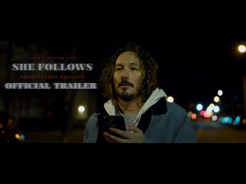 She Follows Official Trailer