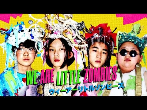 We Are Little Zombies - Official U.S. Trailer - Oscilloscope Laboratories HD
