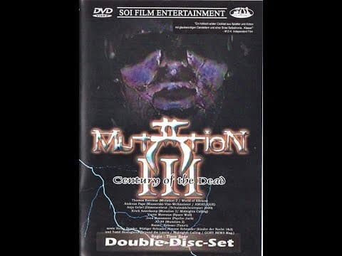 Mutation 3 - Century of the Dead (Timo Rose 2002) trailer