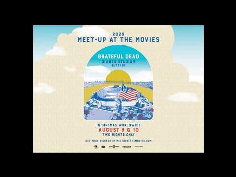 Grateful Dead – 2026 Meet-Up At The Movies – Giants Stadium 6/17/91 | Official Trailer
