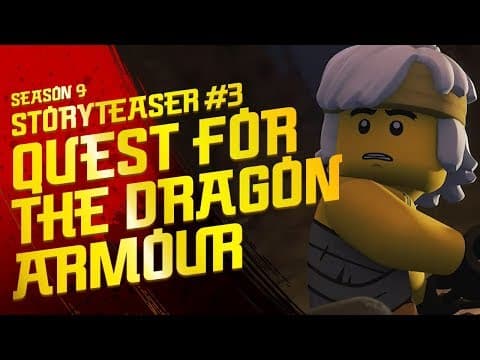 Quest For The Dragon Armor - LEGO Ninjago - Season 9 - Hunted Teaser 3