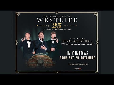 ‘Westlife - Royal Albert Hall (25th Anniversary)’ official trailer