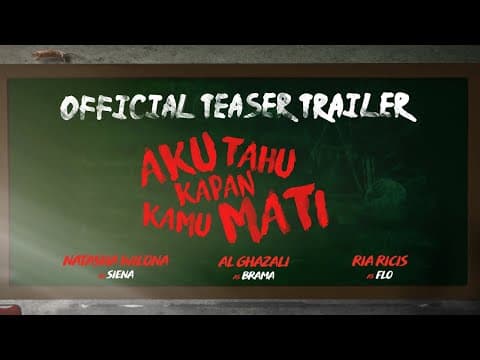 Official Teaser 'Aku Tahu Kapan Kamu Mati'