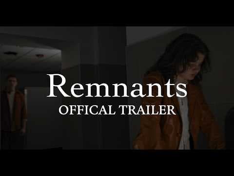 Remnants | Thriller Short Film | Official Trailer