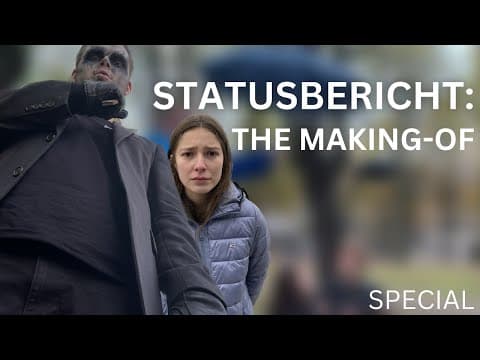 STATUSBERICHT: THE MAKING-OF | Ein Einblick in die Dreharbeiten und zweijährige Pause