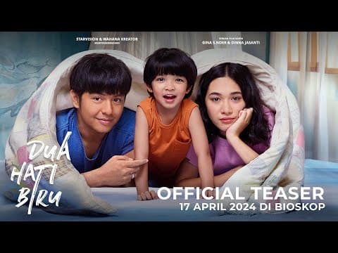 DUA HATI BIRU - Official Teaser
