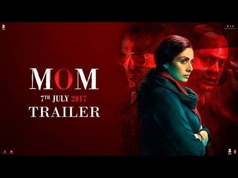 MOM - Official Trailer | Sridevi | Nawazuddin Siddiqui | Akshaye Khanna | Hindi Thriller Movie