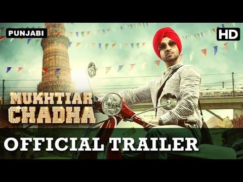 Mukhtiar Chadha (Official Trailer with English Subtitle) | Diljit Dosanjh, Oshin Brar