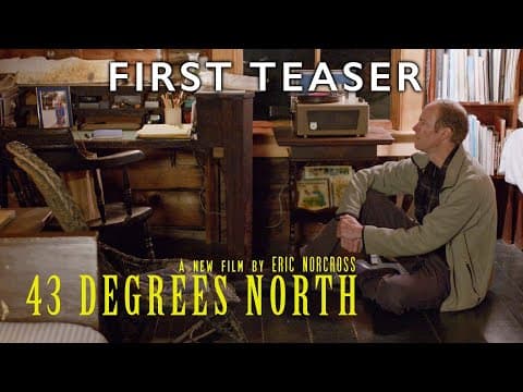 43 Degrees North - First Teaser