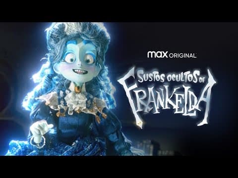 HBO Max LA: Sustos Ocultos de Frankelda | Tráiler Oficial | Temporada 1