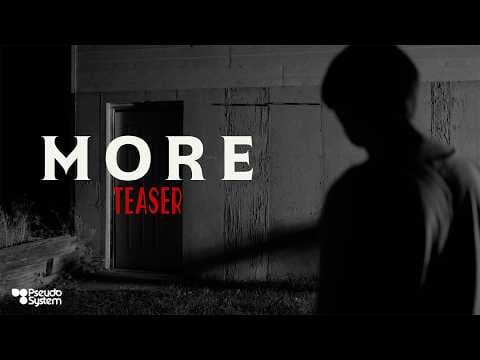 MORE Teaser - Horror Short Film