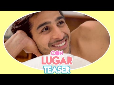 CON LUGAR-  Serie gay / Teaser 2017