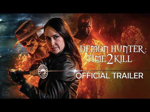 Demon Hunter: Time 2 Kill | OFFICIAL TRAILER 2026 JULY 7TH