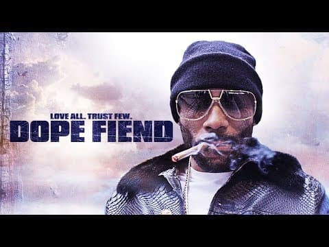 Dope Fiend - Trailer