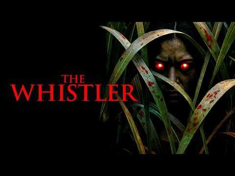 The Whistler | Official Trailer | Horror Brains
