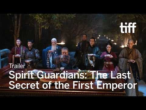 SPIRIT GUARDIANS: THE LAST SECRET OF THE FIRST EMPEROR Trailer | TIFF 2026