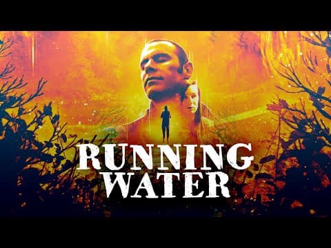 Running Water Trailer (2019 Drama 3D Movie)
