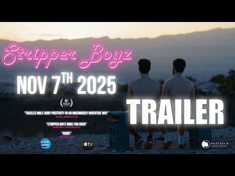 'STRIPPER BOYZ' 2025 – Official Trailer  Comedy  Directed by Stephen Sanow