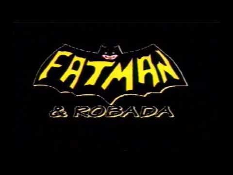 Fatman & Robada
