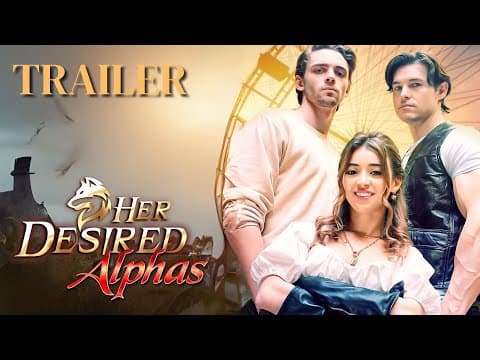 Her Desired Alphas (2024) Official Trailer