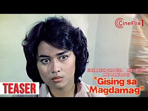 GISING SA MAGDAMAG | TEASER 1 | Elizabeth Oropesa, Mat Ranillo III, Rio Locsin