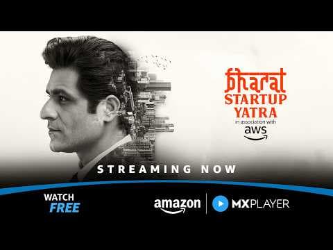 Bharat Startup Yatra - Streaming Now ft. Sunny Hinduja | Amazon MX Player