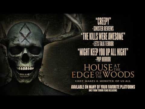 HOUSE AT THE EDGE OF THE WOODS | Official Horror Trailer