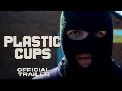 PLASTIC CUPS | Official Trailer No2