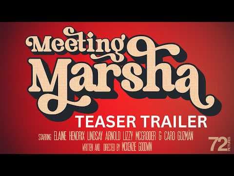 Meeting Marsha | Teaser Trailer