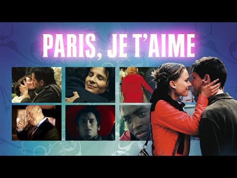 Paris Je T'aime - Official Trailer