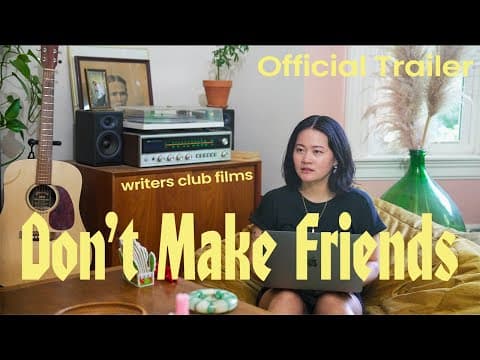 Don't Make Friends | Official Trailer | writers club films
