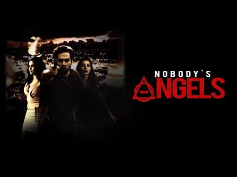 Nobody's Angels | Official Trailer | Danny Arroyo | Esin Varan | Matthew Crowley