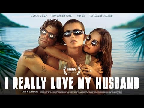 I Really Love My Husband – Official Trailer (2025) | SXSW World Premiere