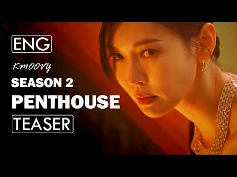 Drama Penthouse Season 2 Teaser [ENG SUB]