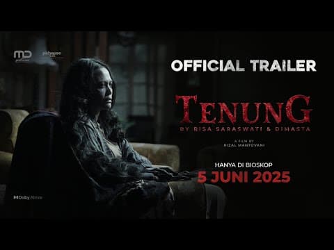 TENUNG - OFFICIAL TRAILER