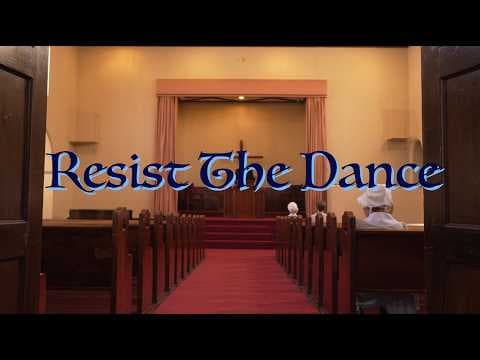 Resist The Dance