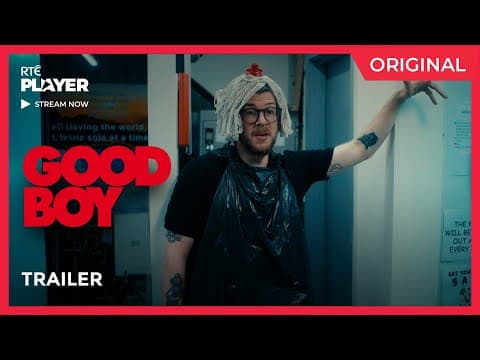 Good Boy Trailer | Steam now on RTÉ Player