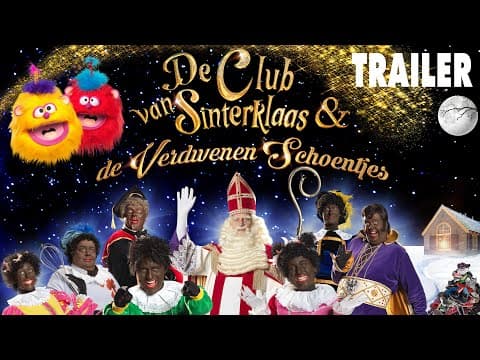 TRAILER: DE CLUB VAN SINTERKLAAS & DE VERDWENEN SCHOENTJES (2015) • FILM