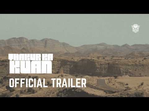 Thakur Ka Kuan | Official Trailer | Perseus Productions