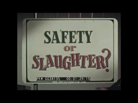 "SAFETY OR SLAUGHTER?" 1965 DRIVER'S EDUCATION FILM   DRIVER BEHAVIOR IN ACCIDENT PREVENTION GG38135