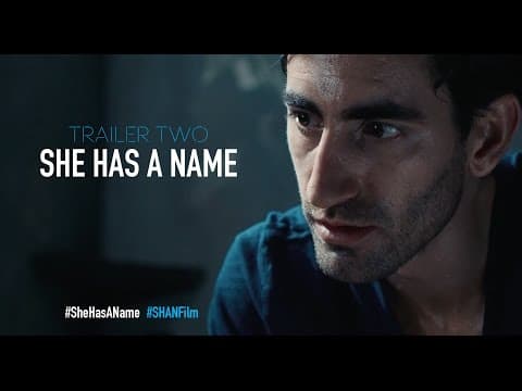 She Has A Name - Official Trailer Two