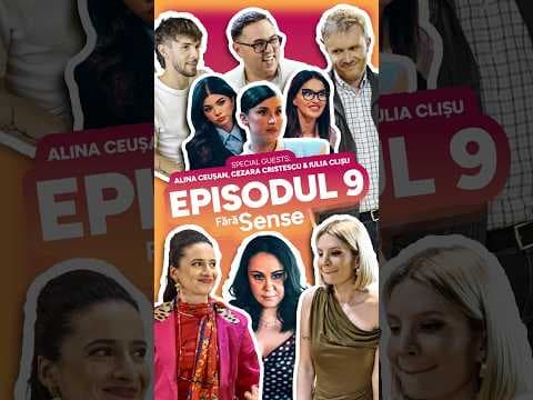 Fără Sense - Episod 09 /18