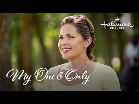 Preview + Sneak Peek - My One & Only - Hallmark Channel