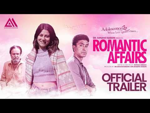 ROMANTIC AFFAIRS – OFFICIAL TRAILER | Kasvi Sonkorison, Boloram Das, Arun Nath | Monjul Baruah |