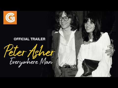 Peter Asher: Everywhere Man | Official Trailer