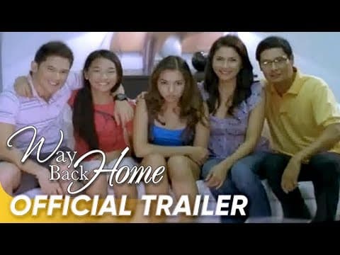 Way Back Home Official Trailer | Kathryn Bernardo and Julia Montes | 'Way Back Home'