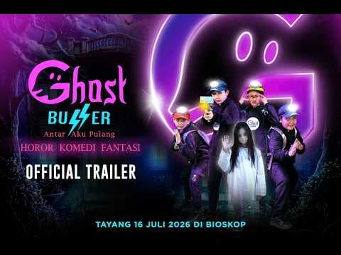 Ghost Buzzer: Antar Aku Pulang - Official Trailer