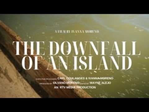 The Downfall of an Island- Documentary Trailer